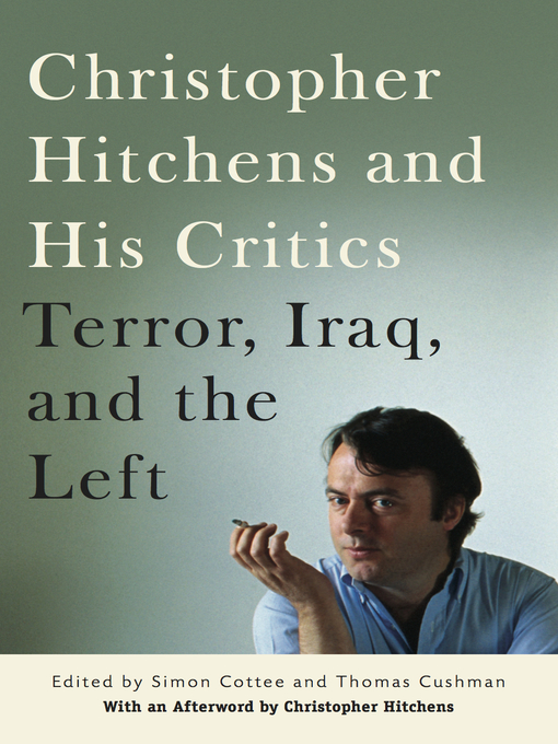 Title details for Christopher Hitchens and His Critics by Thomas Cushman - Available